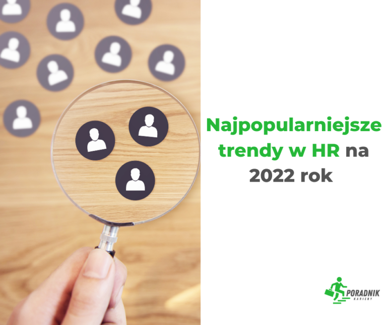 artykuły Najpopularniejsze trendy HR na 2022 rok