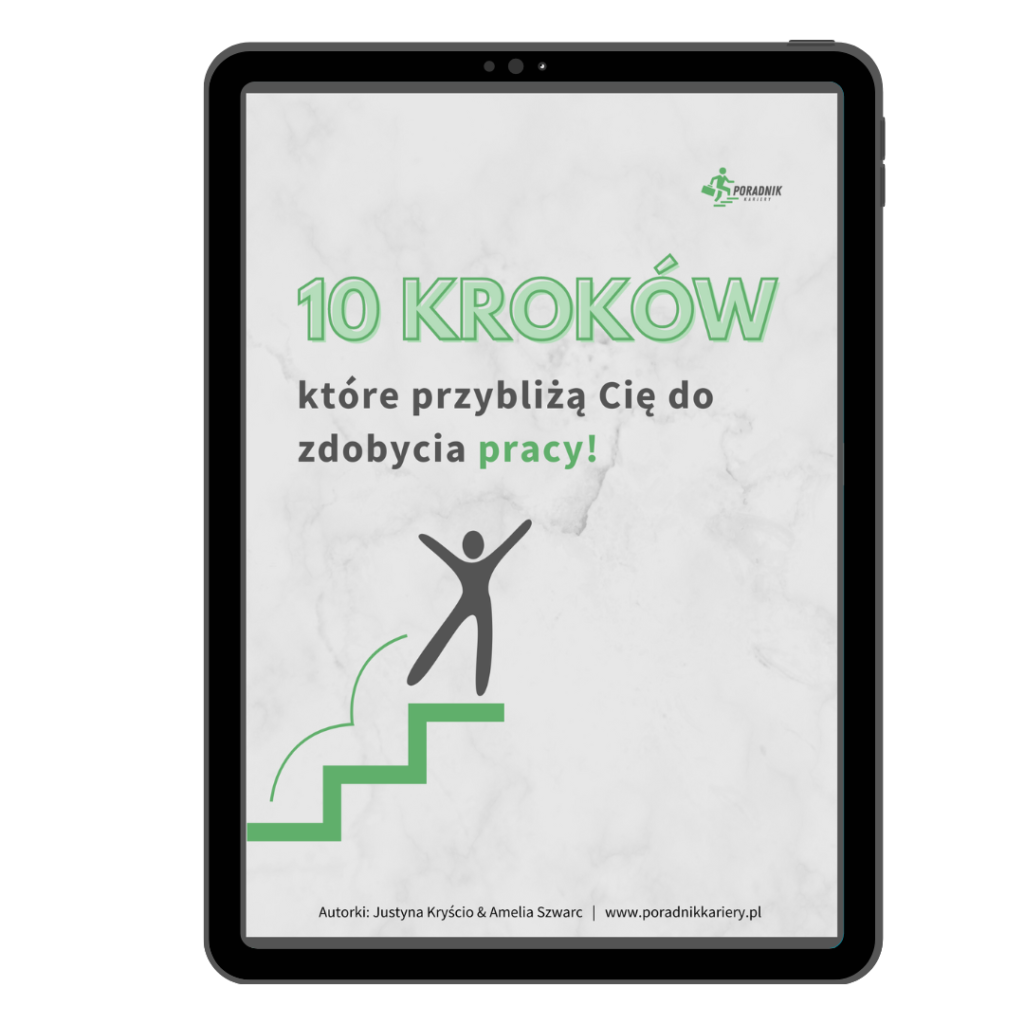 10 kroków, które przybliżą Cię do zdobycia pracy