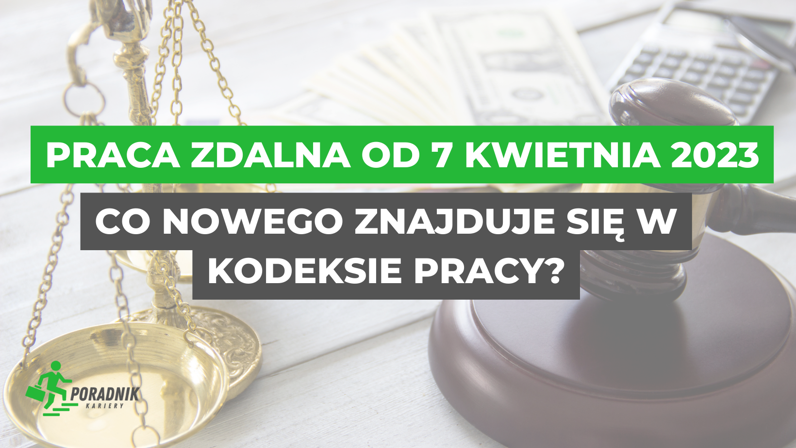 You are currently viewing Praca zdalna od 7 kwietnia 2023 roku – jakie zmiany zaszły w Kodeksie Pracy?