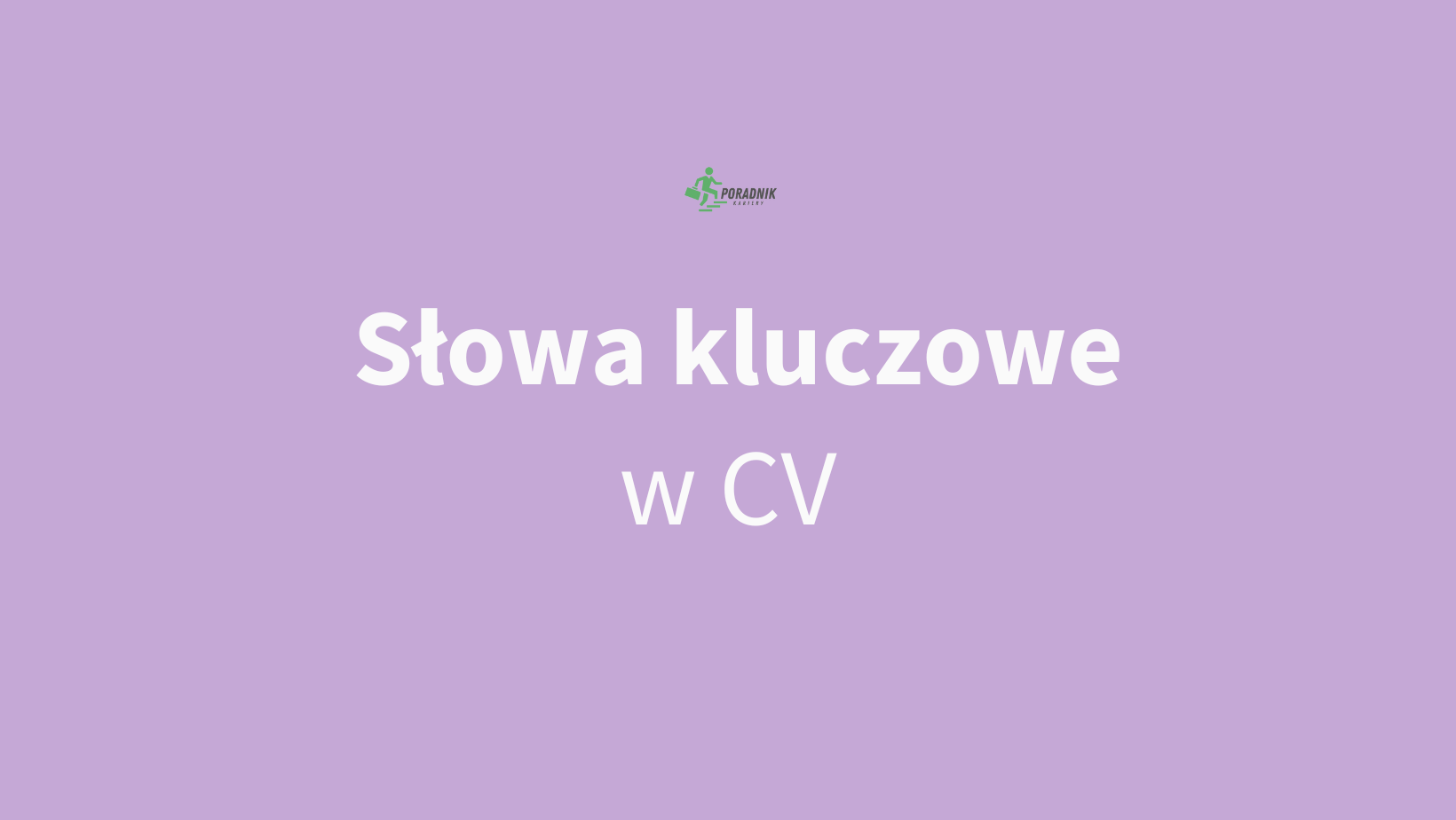 Read more about the article Słowa kluczowe w CV